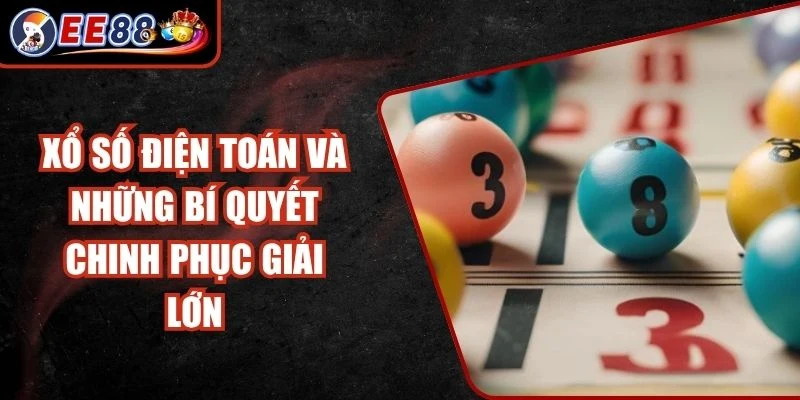 Xổ Số Điện Toán