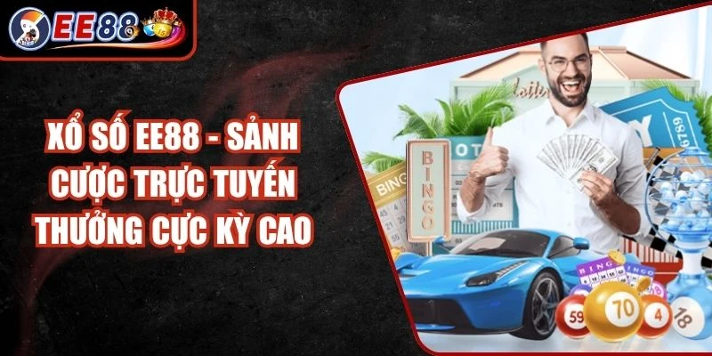 Xổ Số EE88