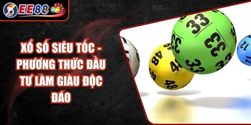 Xổ Số Siêu Tốc